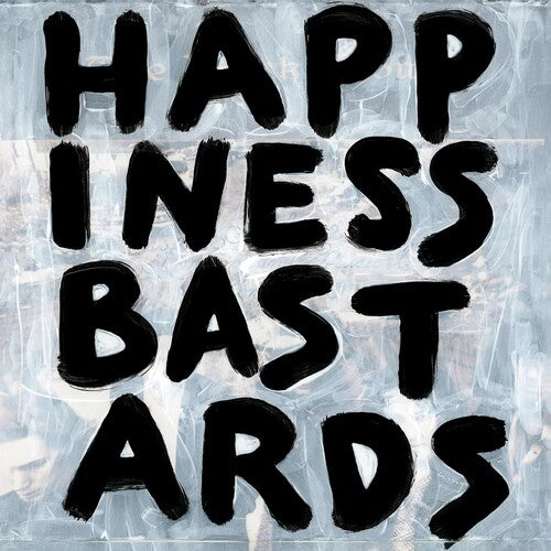 Black Crowes, "Happiness Bastards"