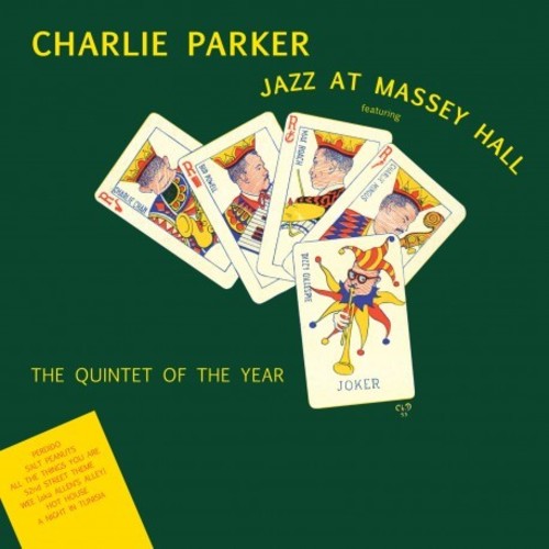 Charlie Parker, "Jazz at Massey Hall" (180 Gram)