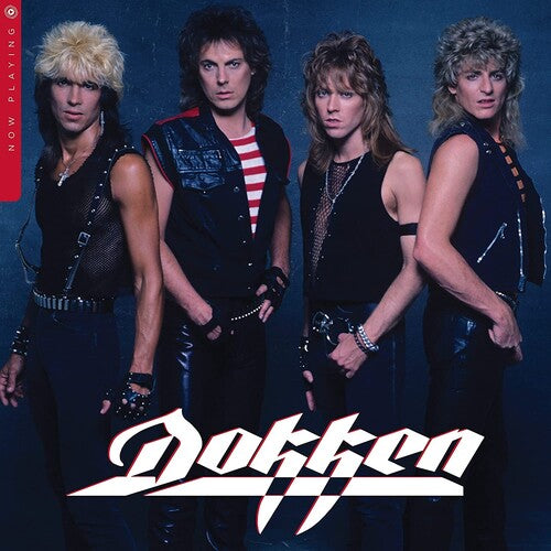 Dokken, "Now Playing"