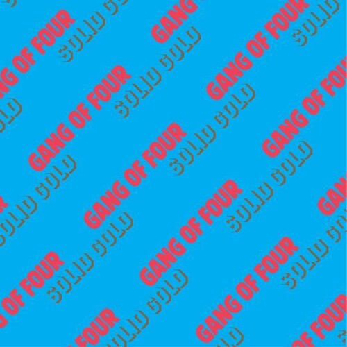 Gang of Four, "Solid Gold"