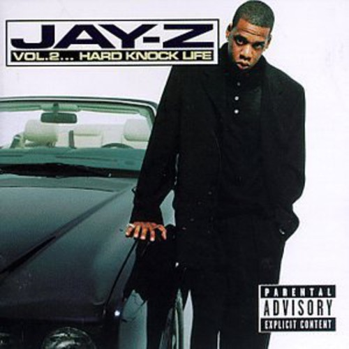 Jay-Z, "Vol. 2: Hard Knock Life"