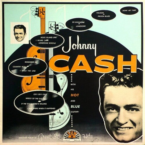 Johnny Cash, "With His Hot & Blue Guitar"