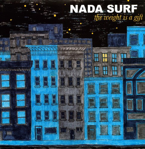 Nada Surf, "The Weight Is a Gift"