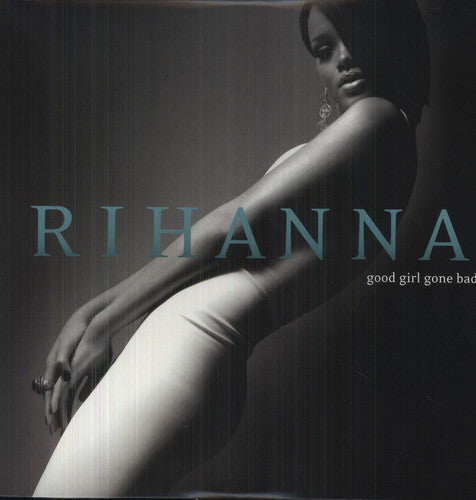 Rihanna, "Good Girl Gone Bad"