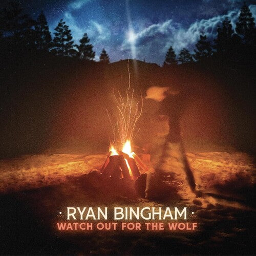 Ryan Bingham, "Watch Out for the Wolf" (Campfire Orange)
