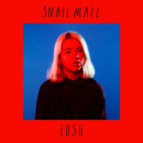 Snail Mail, "Lush"