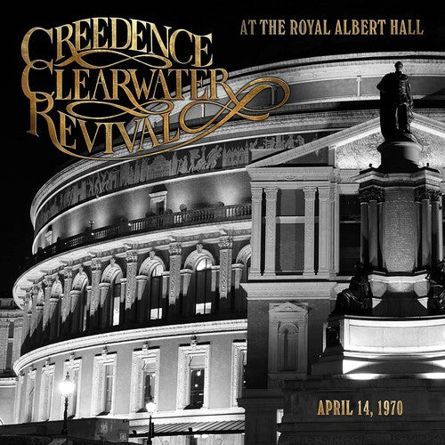 Creedence Clearwater Revival, "At the Royal Albert Hall"