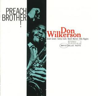 Don Wilkerson, "Preach Brother!" (180 Gram)