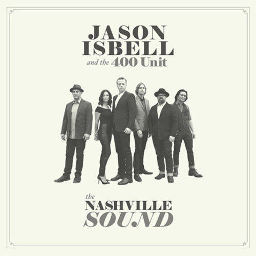 Jason Isbell & the 400 Unit, "The Nashville Sound" (180 Gram)