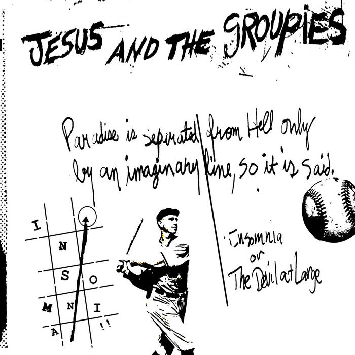 Jesus & The Groupies, "Insomnia"