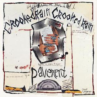Pavement, "Crooked Rain, Crooked Rain"