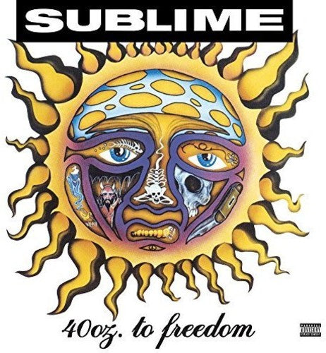 Sublime, "40 Oz. to Freedom"