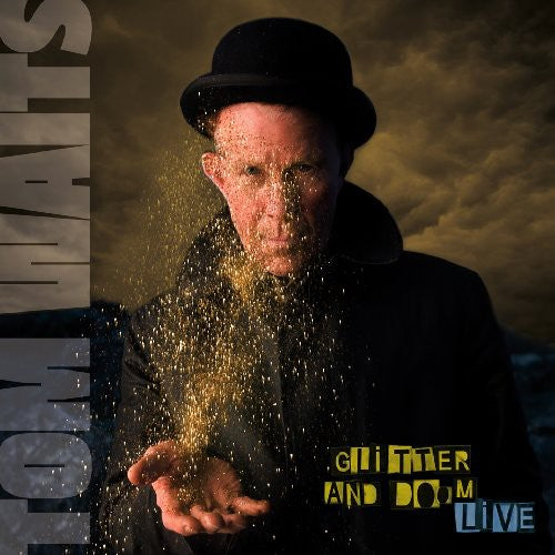 Tom Waits, "Glitter and Doom Live"