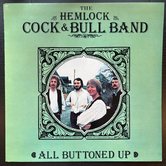 Hemlock Cock & Bull Band, "All Buttoned Up" [EX Used]