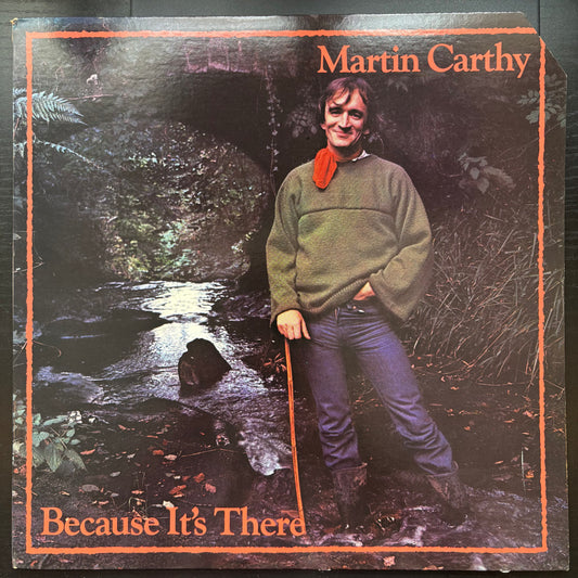 Martin Carthy, "Because It's There" [VG+ Used]