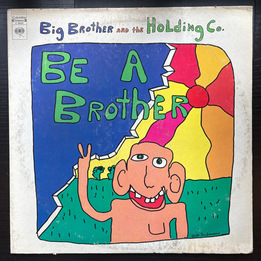 Big Brother and the Holding Co., "Be a Brother" [VG Used]
