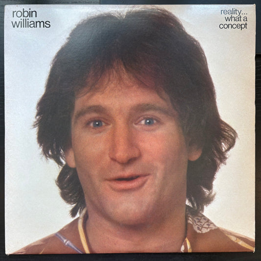 Robin Williams, "Reality... What a Concept" [VG Used]