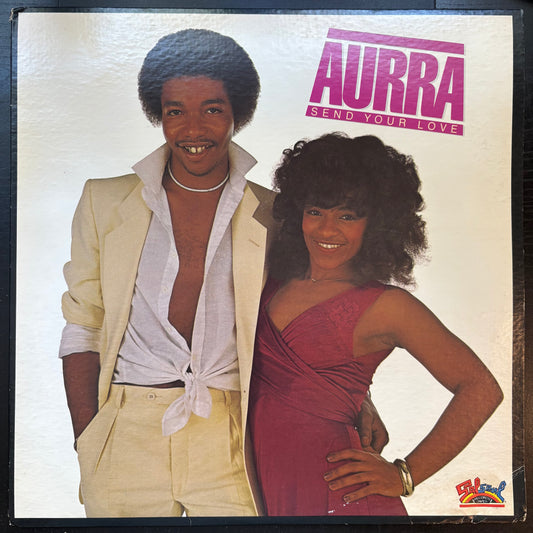 Aurra, "Send Your Love" (LP) [VG+ Used]