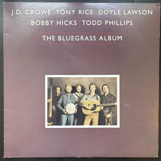 J.D. Crowe, Tony Rice, Doyle Lawson, Bobby Hicks, Todd Phillips, "The Bluegrass Album" [VG+ Used]