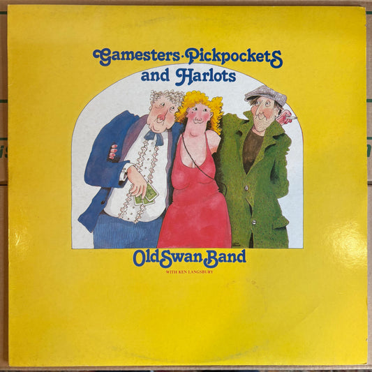 Old Swan Band, "Gamesters, Pickpockets and Harlots" [VG+ Used]