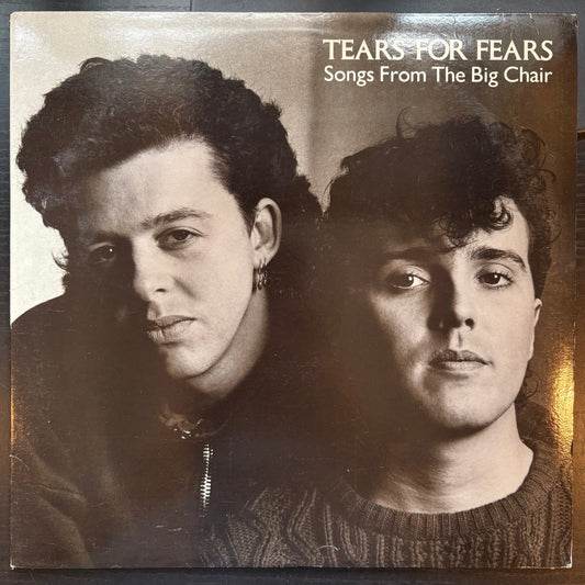 Tears for Fears, "Songs from the BIg Chair" [VG+ Used]