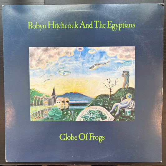 Robyn Hitchcock & The Egyptians, "Globe of Frogs" [VG Used]
