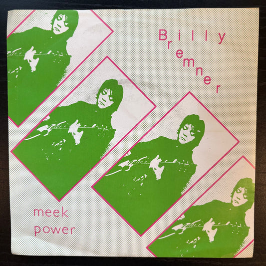Billy Bremner, "Meek Power" (7") [VG Used]