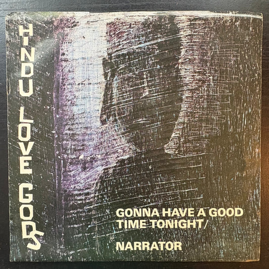 Hindu Love Gods, "Gonna Have a Good Time Tonight" (7") [VG+ Used]