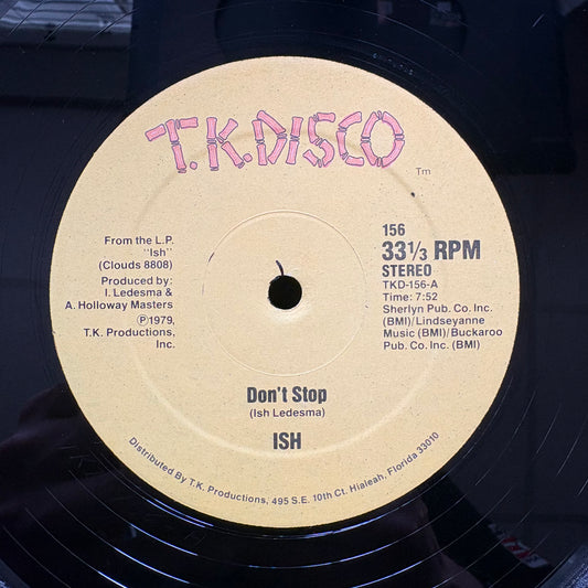 Ish, "Don't Stop" (12") [VG Used]