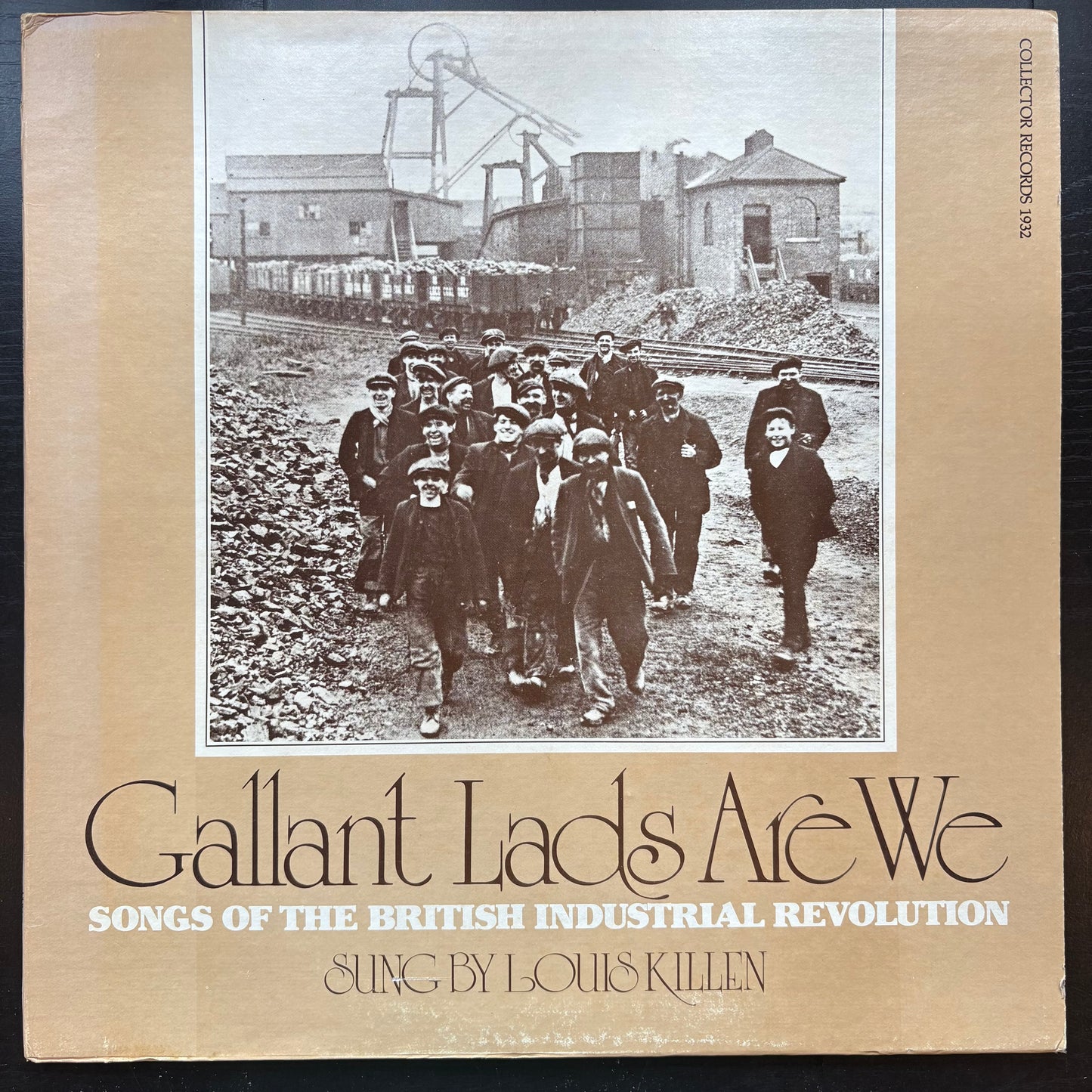 Louis Killen, "Gallant Lads Are We: Songs of the British Industrial Revolution" [VG Used]