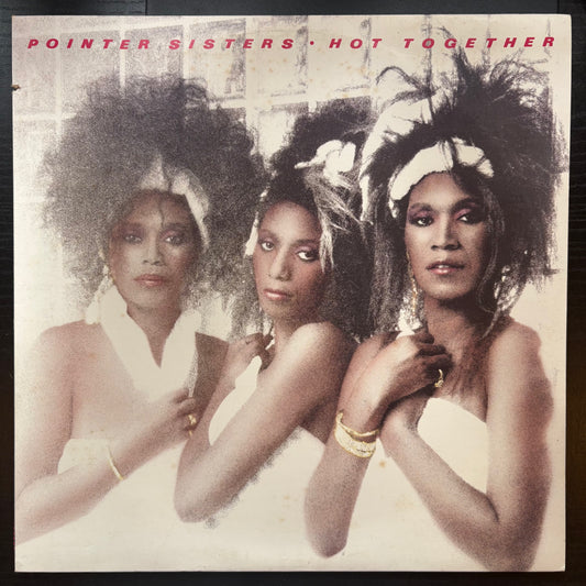Pointer Sisters, "Hot Together" [VG+ Used]