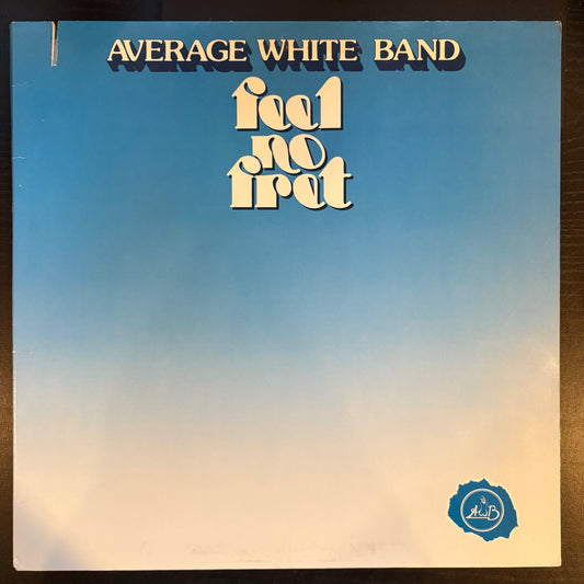 Average White Band, "Feel No Fret" [VG Used]