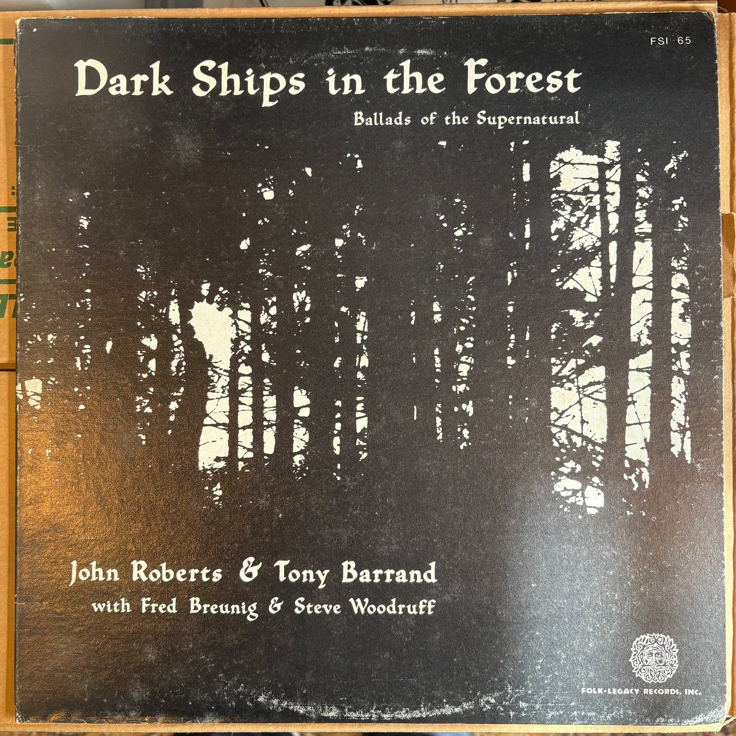 John Roberts & Tony Barrand, "Dark Ships in the Forest" [VG- Used]