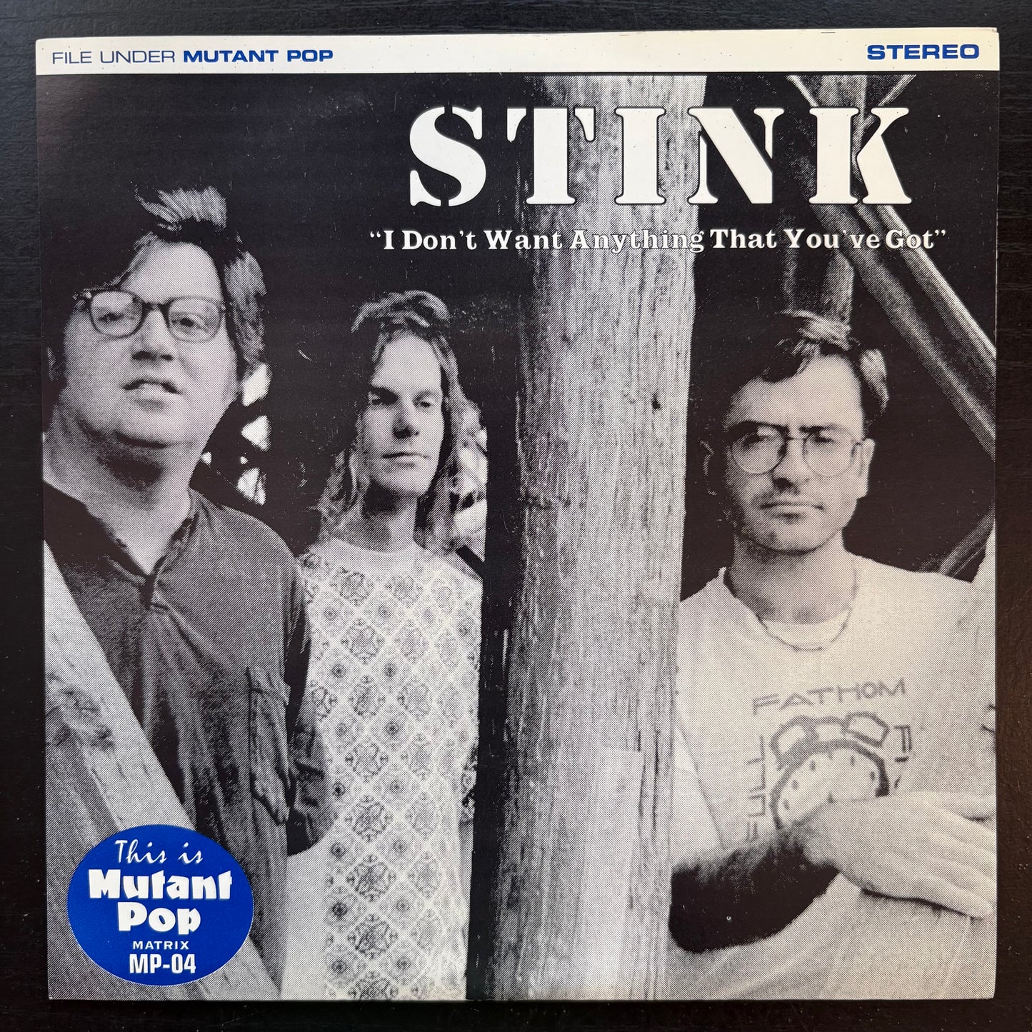 Stink, "I Don't Want Anything That You've Got" (Blue Vinyl) (7") [EX Used]