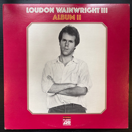 Loudon Wainwright III, "Album II" [VG Used]