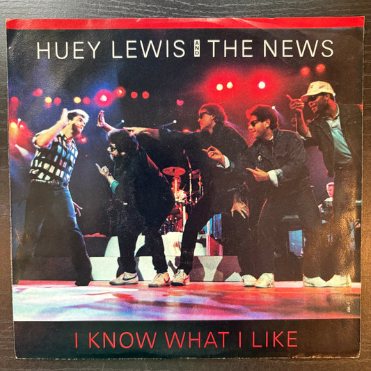 Huey Lewis & The News, "I Know What I Like" (7") [VG+ Used]