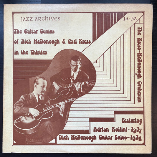 Dick McDonough & Carl Kress, "The Guitar Genius of DIck McDonough & Carl Kress in the Thirties" [VG+ Used]