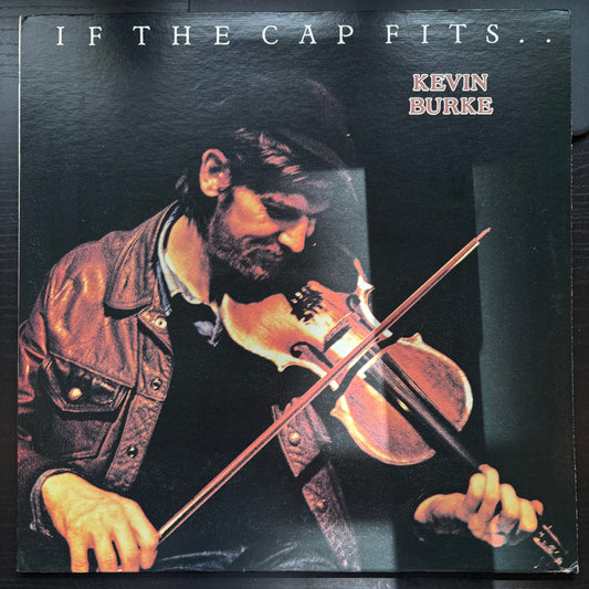 Kevin Burke, "If the Cap Fits..." [VG Used]