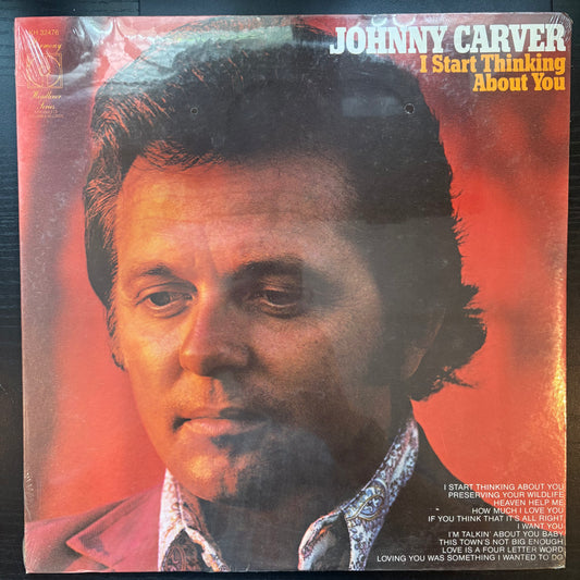 Johnny Carver, "I Start Thinking About You" (Sealed) [Used]