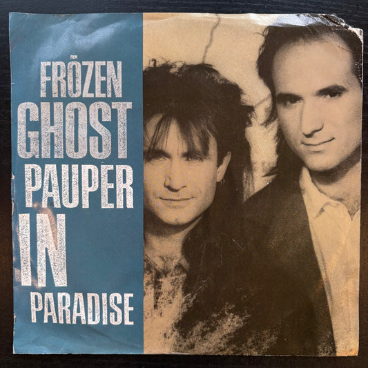 Frozen Ghost, "Paupers in Paradise" (Promo 7") [VG+ Used]