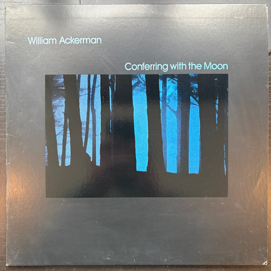 William Ackerman, "Conferring With the Moon" [VG+ Used]