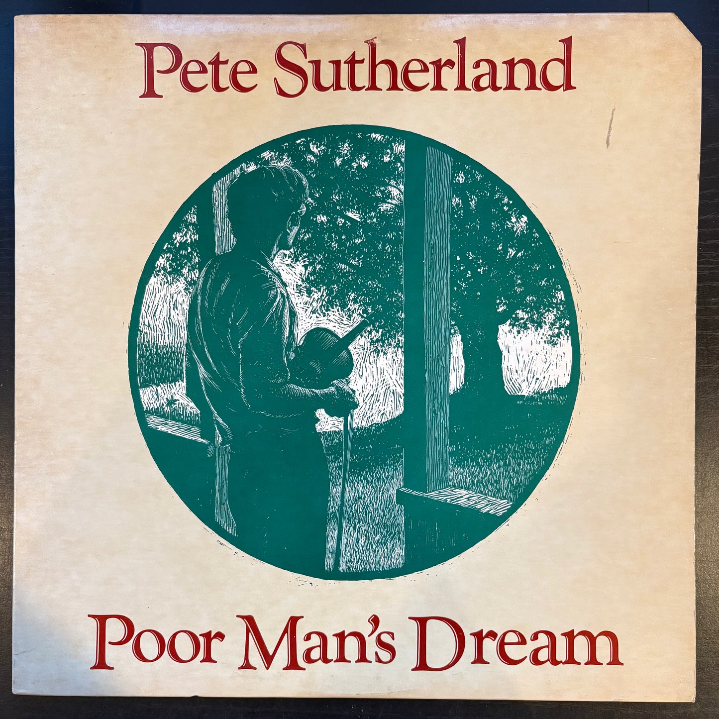 Pete Sutherland, "Poor Man's Dream" [VG Used]