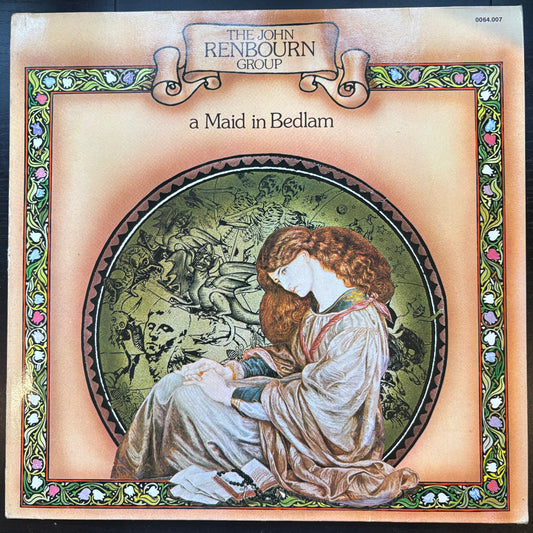 John Renbourn Group, "A Maid in Bedlam" [VG+ Used]