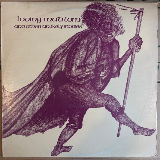 Tom Gilfellon, "Loving Mad Tom and Other Unlikely Stories" [VG Used]