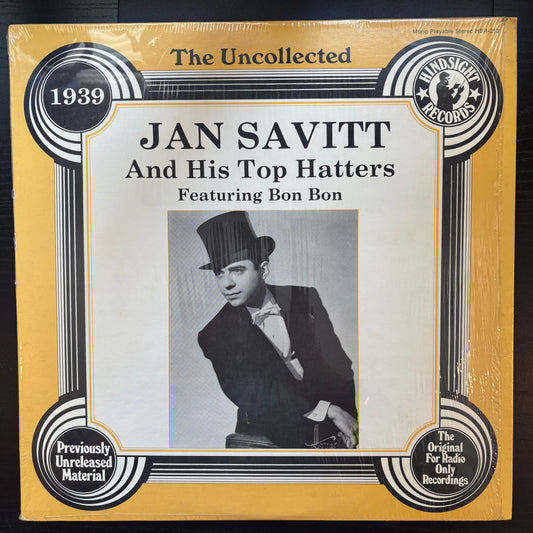 Jan Savitt & His Top Hatters, "The Uncollected" [VG+ Used]