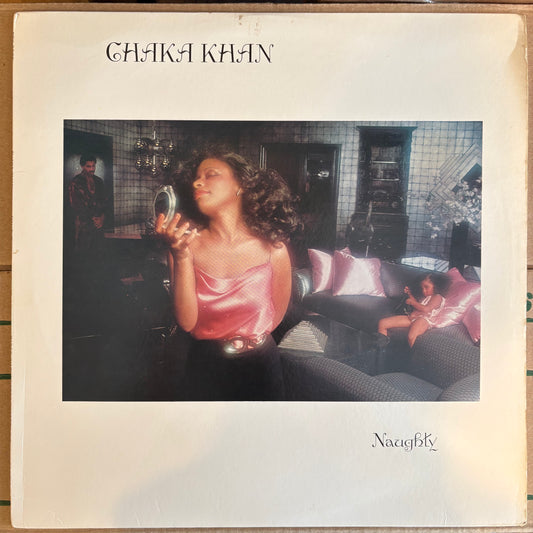 Chaka Khan, "Naughty" [VG Used]