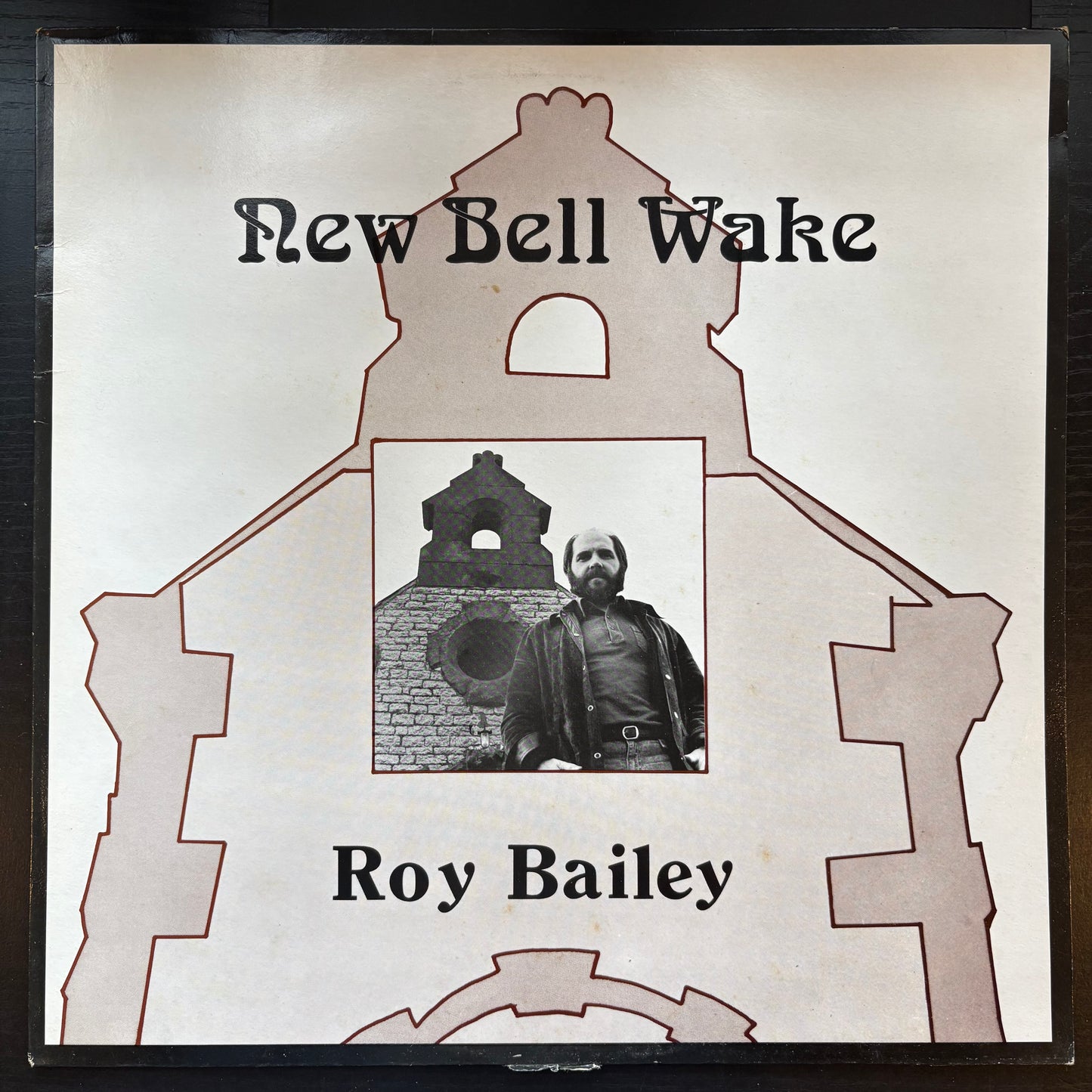 Roy Bailey, "New Bell Wake" [VG Used]