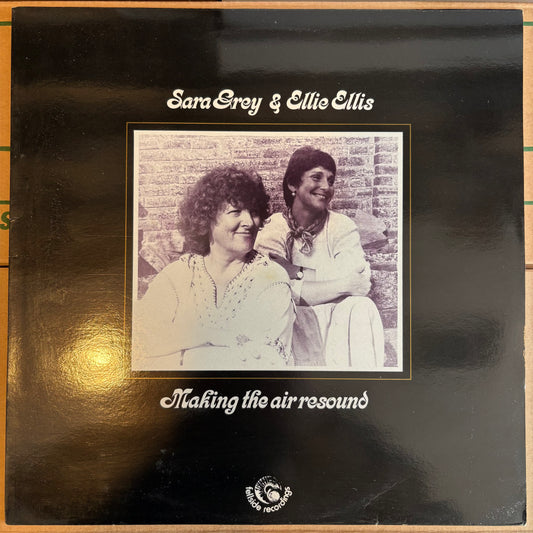 Sara Grey & Ellie Ellis, "Making the Air Resound" [VG Used]