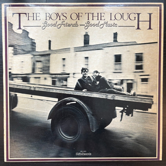 Boys of the Lough, "Good Friends - Good Music" [VG+ Used]