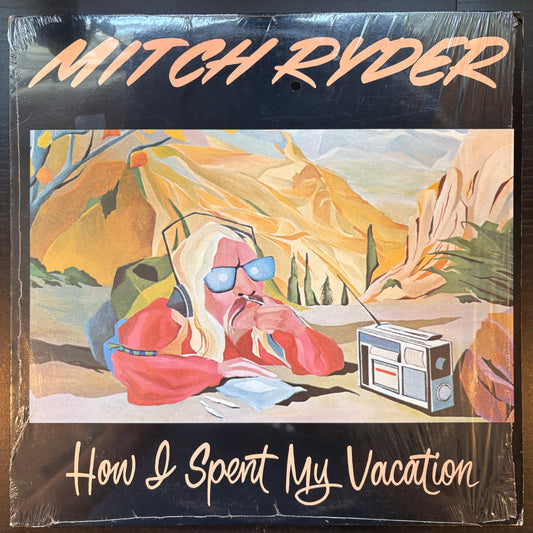 Mitch Ryder, "How I Spent My Vacation" [VG+ Used]